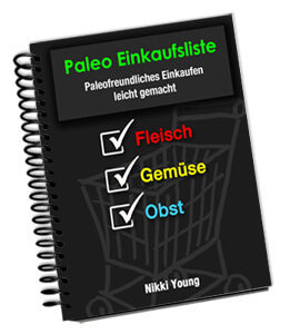 nikki young paleo kochbuch einkaufsliste